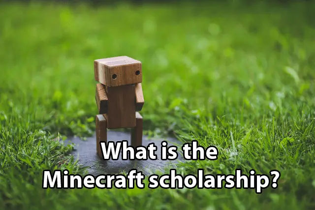 minecraft scholarship essay 2023