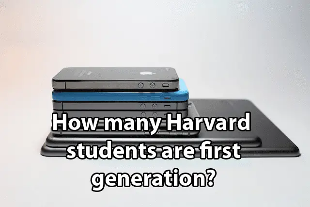 How many Harvard students are first generation