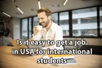 Is it easy to get a job in USA for international students?