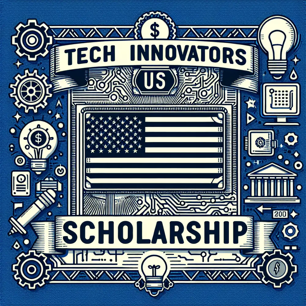 $5000 Tech Innovators Scholarship, USA, 2024 - PickAScholarship.com