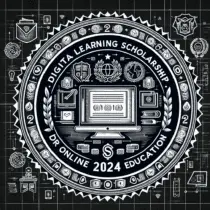 Digital Learning Scholarship for Online Education, 2024